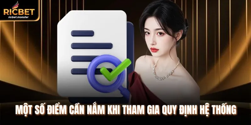 Một số điểm cần nắm khi tham gia quy định hệ thống